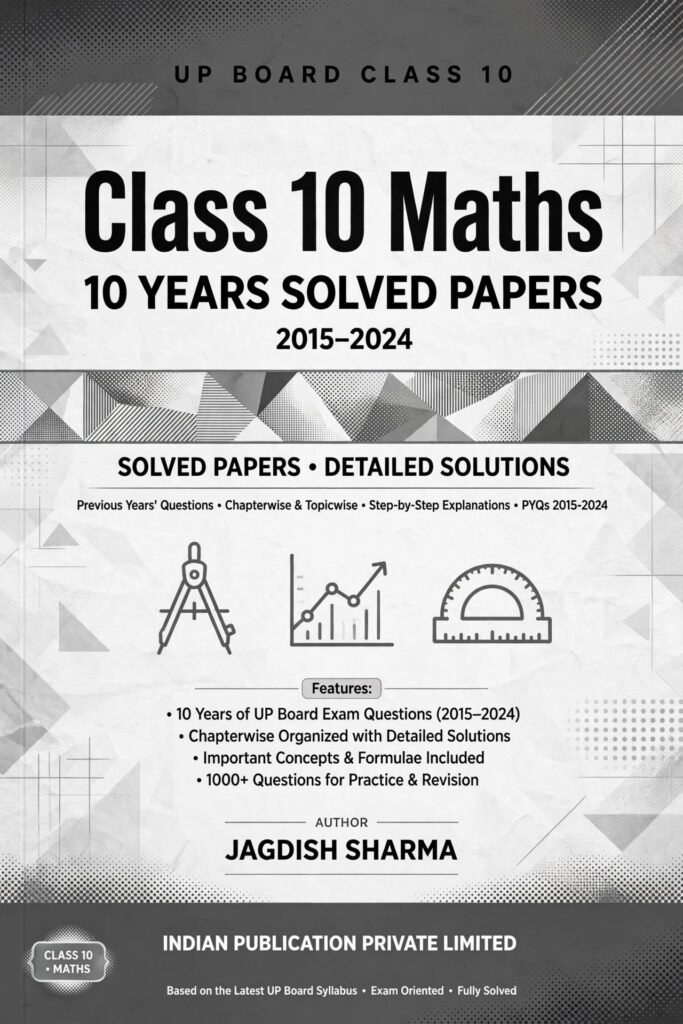 class 10 Maths Model Paper 2026 UP Board 10 Years Unsolved Papers